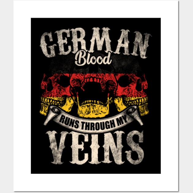 German Blood Runs Through My Veins Wall Art by Mila46